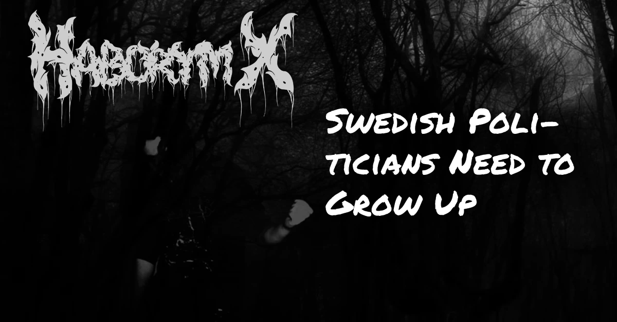 Swedish Politicians Need to Grow Up